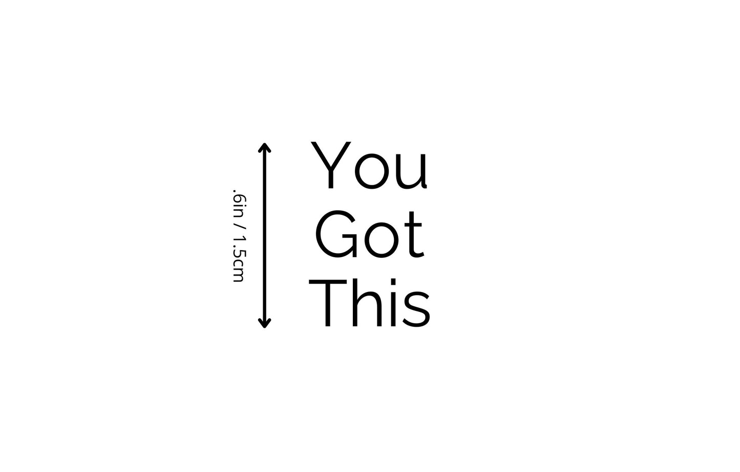 You Got This